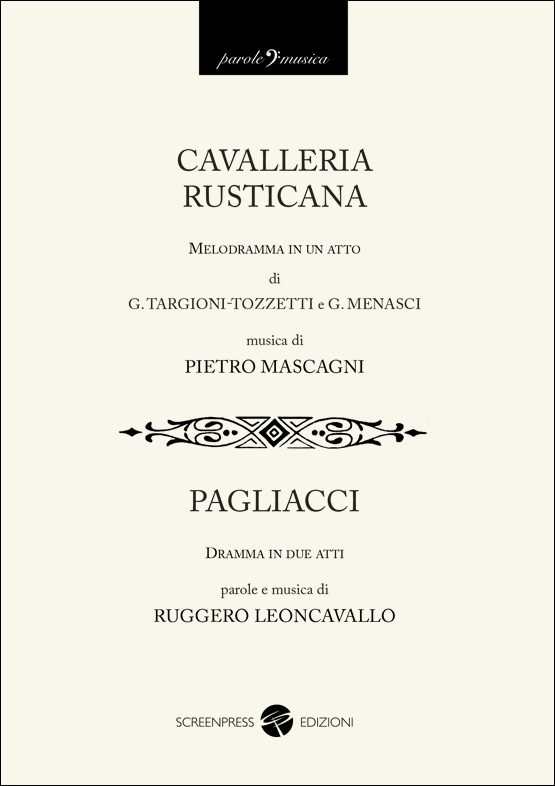 Cavalleria rusticana – Pagliacci